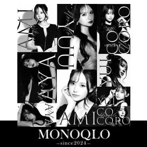 MONOQLO[錦･栄]