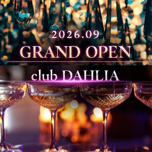 club DAHLIA[錦･栄]