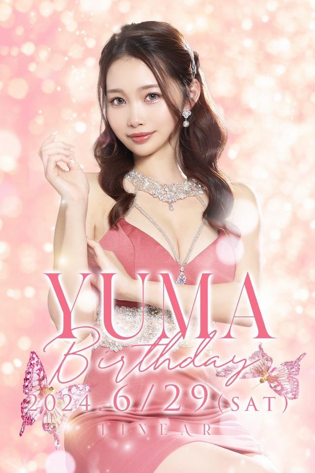2024.6.29(土)★LINEAR★～* ゆま *～BIRTHDAY★PARTY+゜